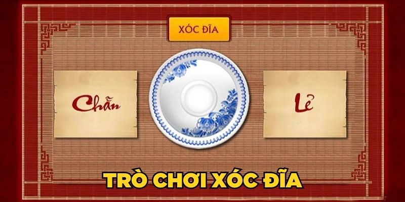 Giới thiệu về game xóc đĩa