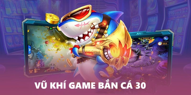 Cách chơi bắn cá 30 đơn giản và dễ dàng