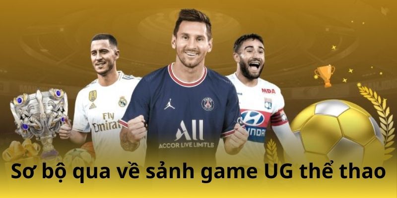 Tổng quan về sảnh cược