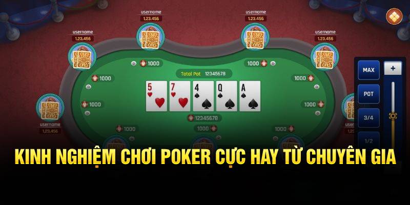Cách Chơi Poker Online Hiệu Quả, Nâng Trình Nhanh Chóng
