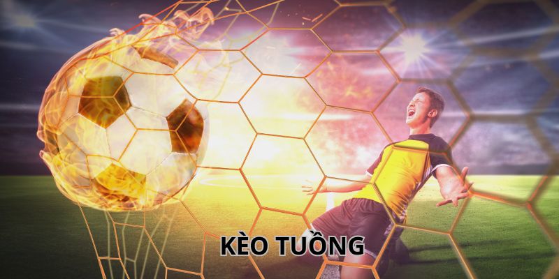 Bí quyết cá cược kèo tuồng thắng lớn