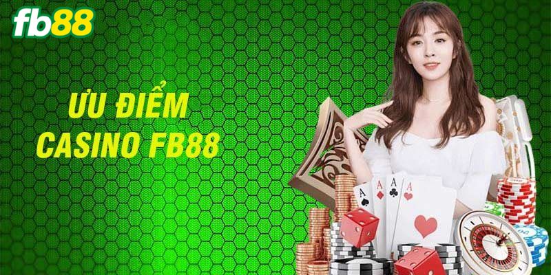 Tại sao nên chọn Casino FB88 để trải nghiệm cá cược đỉnh cao?