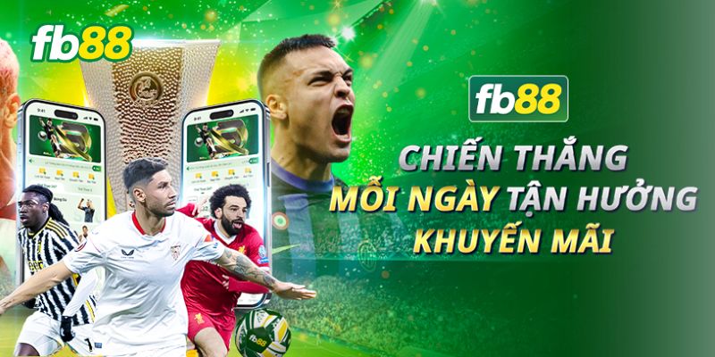 Các chương trình khuyến mãi tại FB88