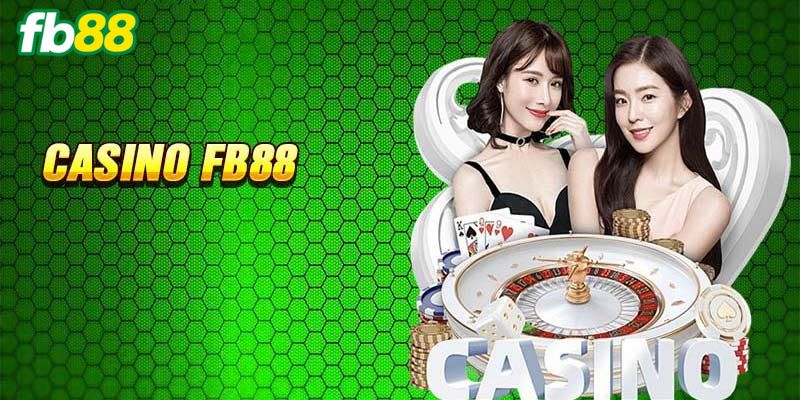 Giới thiệu Casino FB88