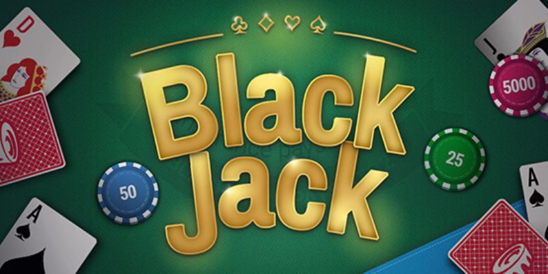 Kinh nghiệm đánh Blackjack online giúp kiếm bội tiền