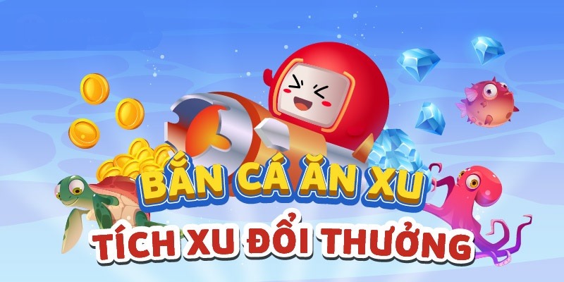 Bắn Cá Ăn Xu 123win - Tựa Game Kết Hợp Chiến Lược Và May Mắn