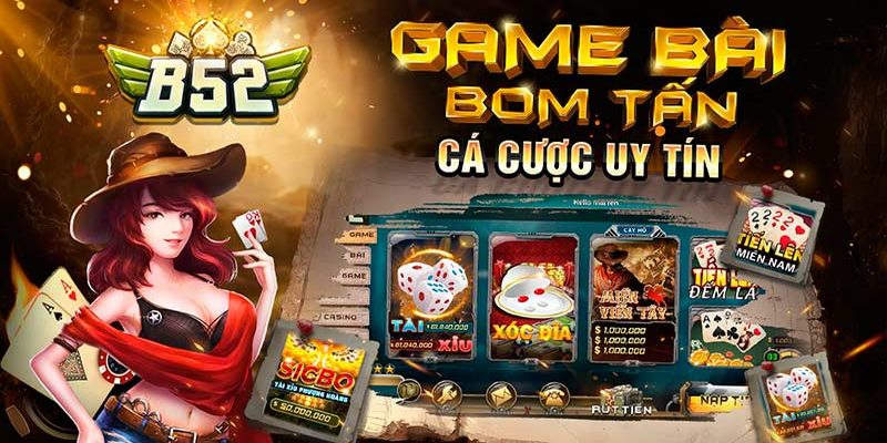 Mẹo chơi Game bài B52 đổi thưởng 2025 luôn thắng 