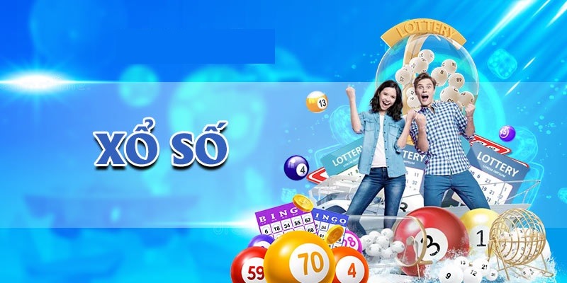 Hướng dẫn chơi Xổ số nhanh chi tiết, dễ hiểu nhất