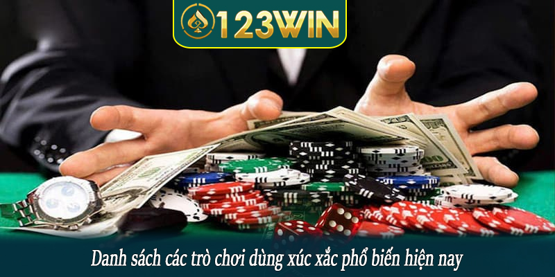 Danh sách các trò chơi dùng xúc xắc phổ biến hiện nay