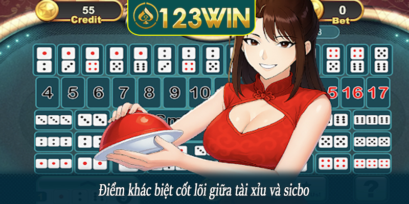 Điểm khác biệt cốt lõi giữa tài xỉu và sicbo