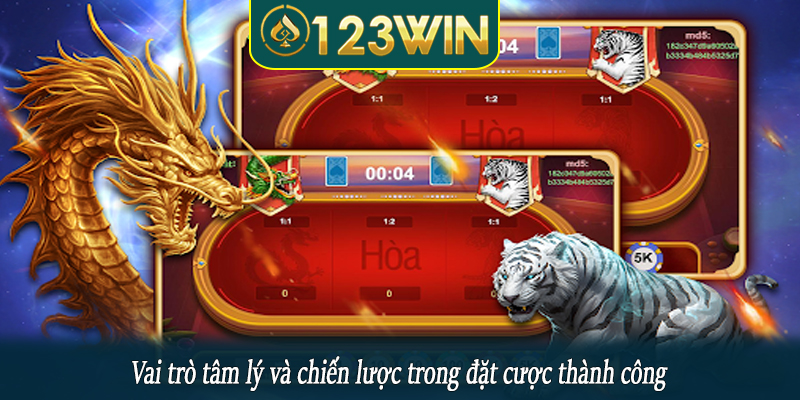 Vai trò tâm lý và chiến lược trong đặt cược thành công