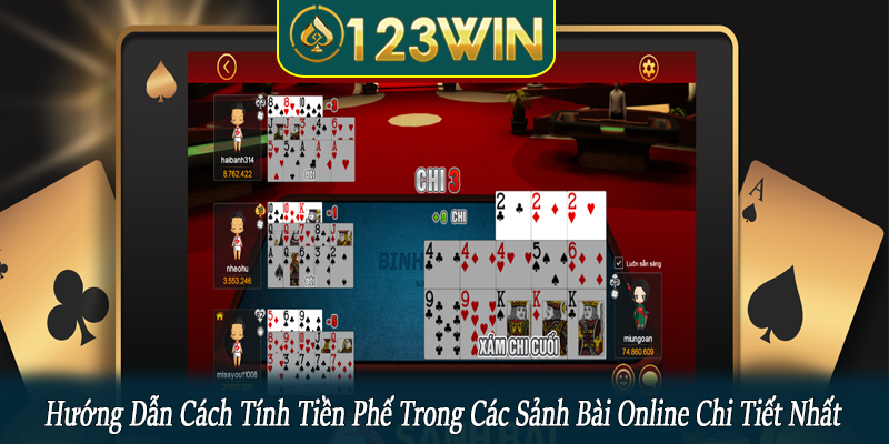 cách tính tiền phế trong các sảnh bài online