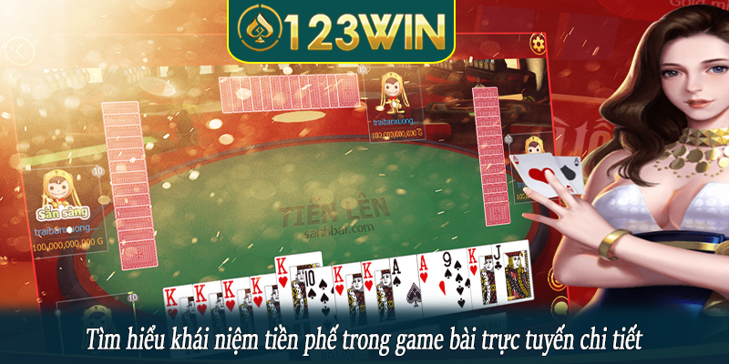 Tìm hiểu khái niệm tiền phế trong game bài trực tuyến chi tiết